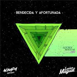 Lucien Magual - Bendecida Y Afortunada FLAC