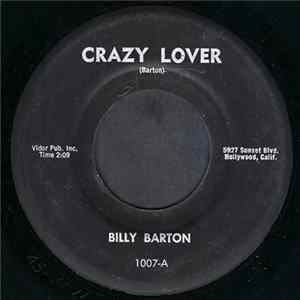 Billy Barton - Crazy Lover / Day Late And A Dollar Short FLAC