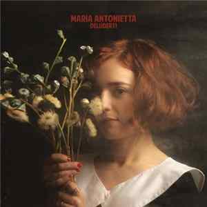 Maria Antonietta - Deluderti FLAC