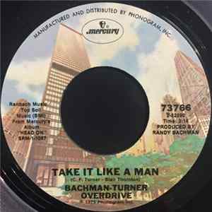 Bachman-Turner Overdrive - Take It Like A Man FLAC