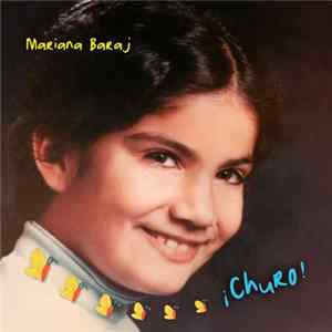 Mariana Baraj - Churo ! FLAC