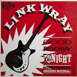 Link Wray - Good Rockin' Tonight FLAC