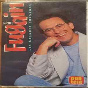 Michel Fugain - Les Grandes Chansons FLAC
