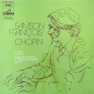 Samson François, Chopin - Scherzi N°1 à N°4 - Andante Spianato Et Grande Polonaise Opus N°22 FLAC