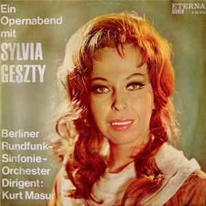 Sylvia Geszty, Berliner Rundfunk-Sinfonie-Orchester, Kurt Masur - Ein Opernabend Mit Sylvia Geszty FLAC