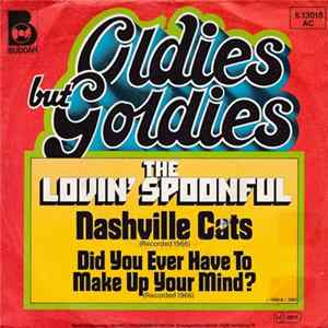 The Lovin' Spoonful - Nashville Cats / Did You Ever Have To Make Up Your Mind FLAC