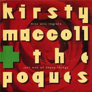 Kirsty MacColl & The Pogues / Aztec Camera - Miss Otis Regrets / Just One Of Those Things FLAC