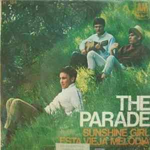The Parade - Sunshine Girl / This Old Melody FLAC