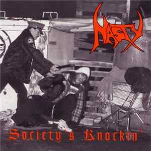 Nasty - Society's Knockin FLAC