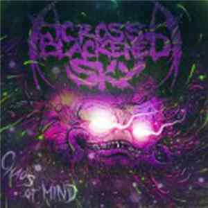 Across A Blackened Sky - Chaos Of Mind FLAC