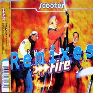Scooter - Fire (Remixes) FLAC