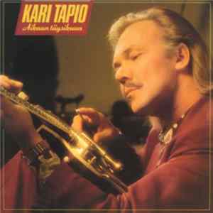 Kari Tapio - Aikaan Täysikuun FLAC