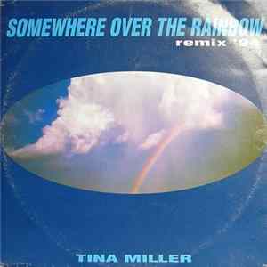 Tina Miller - Somewhere Over The Rainbow FLAC
