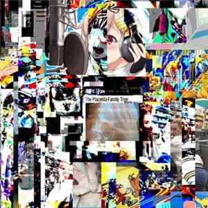 Various - The Placenta Family Tree Volume 14 (Disc 2) FLAC