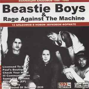Beastie Boys & Rage Against The Machine - Коллекция Альбомов 1986 - 1999 FLAC