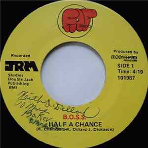 B.O.S.S. - Half A Chance / "Let Us" (Make Love) FLAC