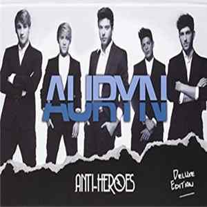 Auryn - Anti-Héroes - Nueva Edición - Deluxe Edition FLAC