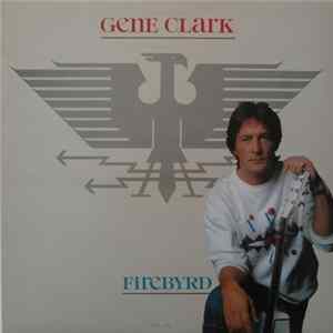Gene Clark - Firebyrd FLAC