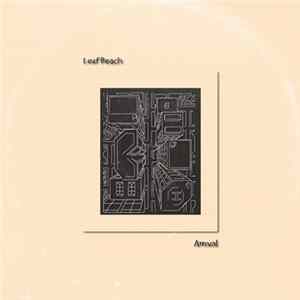 Leaf Beach - Arrival FLAC
