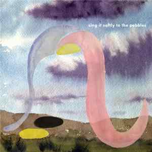 Vernon & Burns - Sing It Softly To The Pebbles FLAC