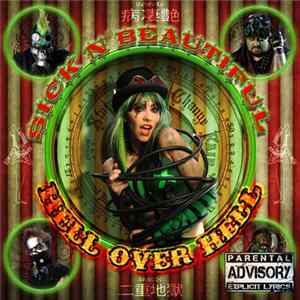 Sick N' Beautiful - Hell Over Hell FLAC