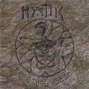 Mystik - Perpetual Being FLAC