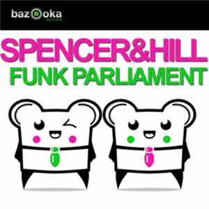 Spencer&Hill - Funk Parliament FLAC