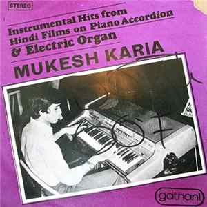Mukesh Karia - Instrumental Hits From Hindi Films On Piano Accordion & Electric Organ FLAC