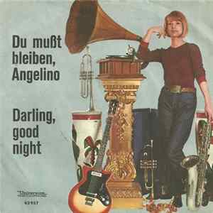 Die Brown Singers, Susi Carsten, Werner Schmah - Du Must Bleiben, Angelino / Darling Good Night FLAC