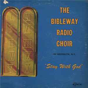 The Bibleway Radio Choir - "Stay With God" FLAC