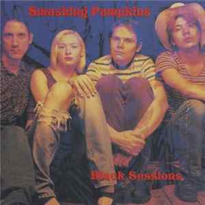 Smashing Pumpkins - Black Sessions FLAC