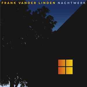 Frank Vander Linden - Nachtwerk FLAC