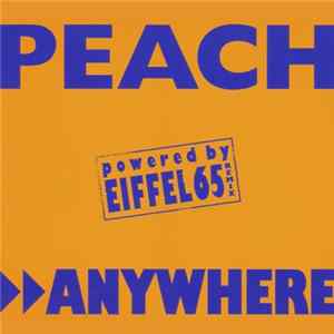 Peach - Anywhere (Eiffel 65 Remixes) FLAC