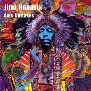 Jimi Hendrix - Axis Outtakes FLAC