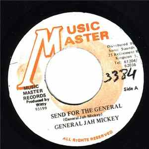 General Jah Mickey - Send For The General FLAC