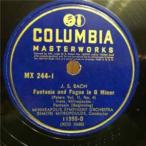 Johann Sebastian Bach, Minneapolis Symphony Orchestra Conducted By Dimitri Mitropoulos - Fantasia and Fugue In G Minor/ Wir Glauben All'An Einen Gott (We All Believe In One God) FLAC