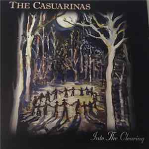 The Casuarinas - Into The Clearing FLAC