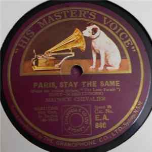 Maurice Chevalier - Paris, Stay The Same / Aw, Come On, Be Sociable FLAC