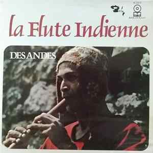 Los Calchakis - La Flute Indienne - Des Andes FLAC