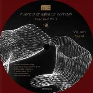 Planetary Assault Systems - Deep Heet Vol. 3 FLAC