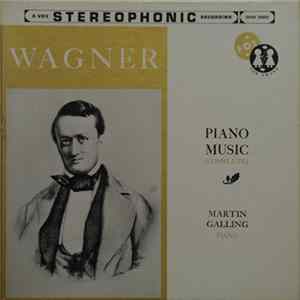 Wagner - Martin Galling - Piano Music (Complete) FLAC