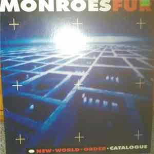 Monroes Fur - New World Order Catalogue FLAC