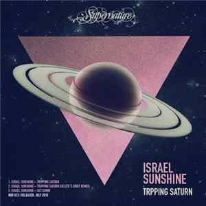 Israel Sunshine - Tripping Saturn FLAC