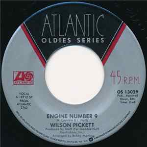 Wilson Pickett - Engine Number 9 / Land Of 1000 Dances FLAC