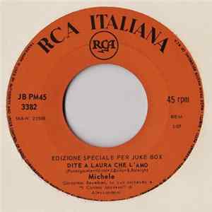 Michele - Dite A Laura Che L'Amo FLAC