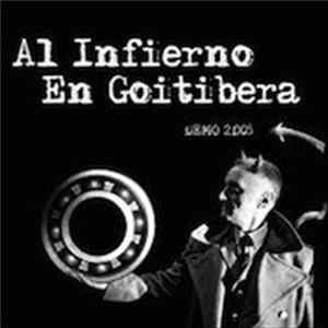 Al Infierno En Goitibera - Demo 2005 FLAC
