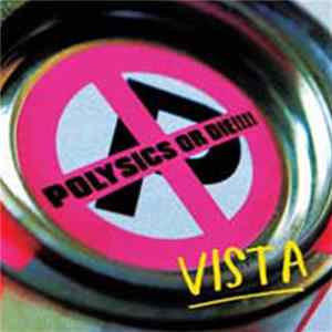 Polysics - Polysics Or Die!!!! Vista FLAC
