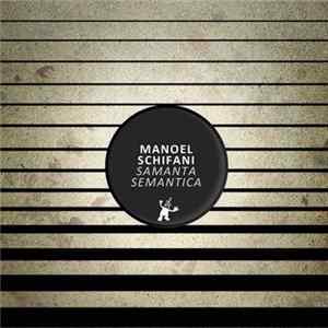 Manoel Schifani - Samantha Semantica FLAC