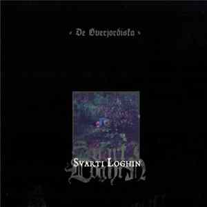 Svarti Loghin - De Överjordiska FLAC