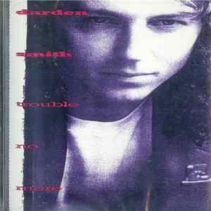 Darden Smith - Trouble No More FLAC